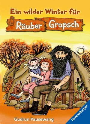 [Räuber Grapsch 00] • Ein wilder Winter für Räuber Grapsch